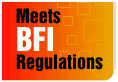 Meets BFI Regulations