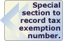 Special section to record tax exemption number.