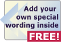 Add your special wording inside FREE!
